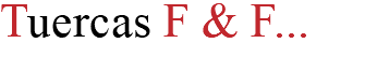 Tuercas F & F...